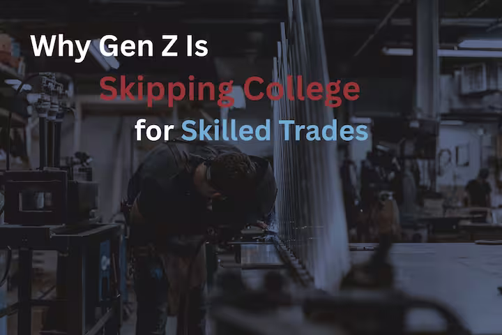 Gen Z Is Skipping College for Skilled Trades — Smart Move or Big Risk?